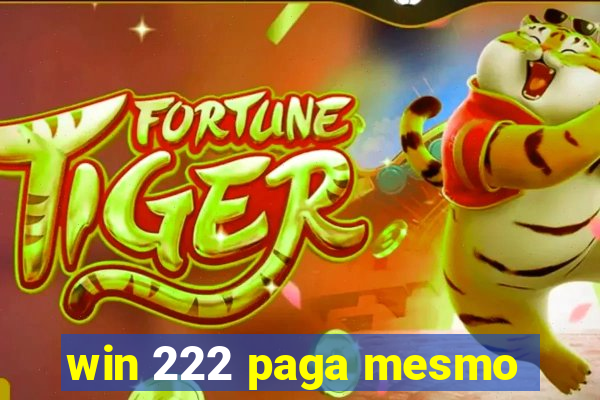 win 222 paga mesmo